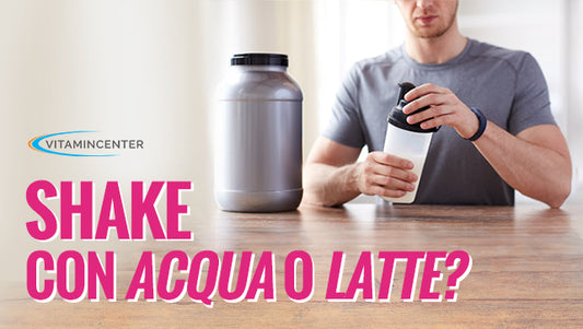 SHAKE CON ACQUA O CON LATTE?