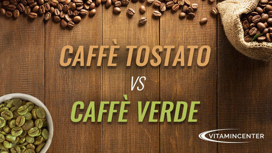 CAFFE' TOSTATO vs CAFFE' VERDE