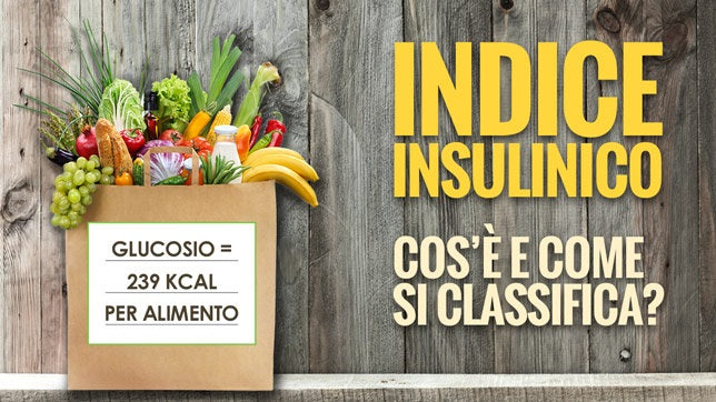 INDICE INSULINICO: cos’è e come si classifica. Le tabelle di riferimento degli alimenti