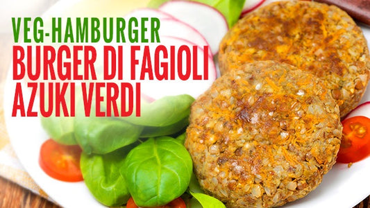 RICETTA DI BURGER SQUISITI di fagioli Azuki verdi.